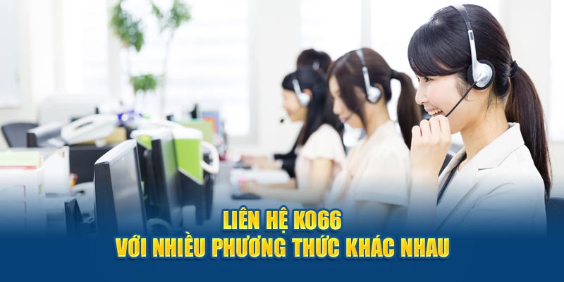 Giới thiệu liên hệ Ko66